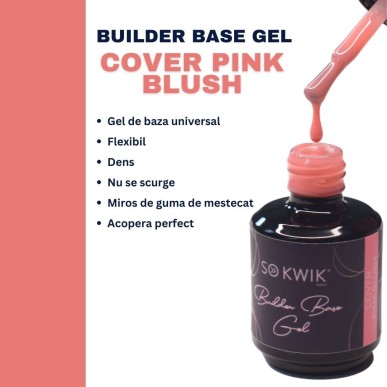 SoKwik Builder Flexi Base Gel Cover Pink Blush – Gel de Baza Roz inchis