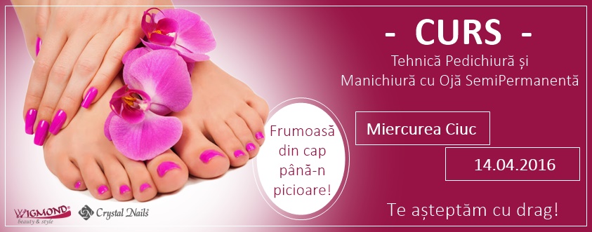 curs pedichiura + manichiura semipermanenta