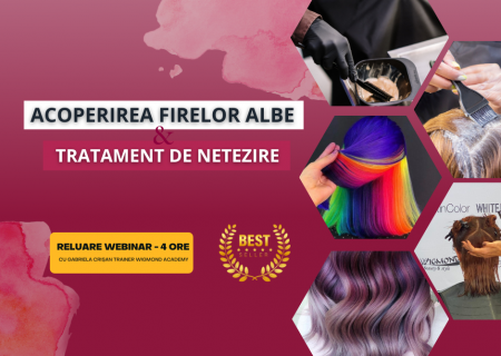 Curs Online – Acoperirea firelor albe & Tratament de netezire