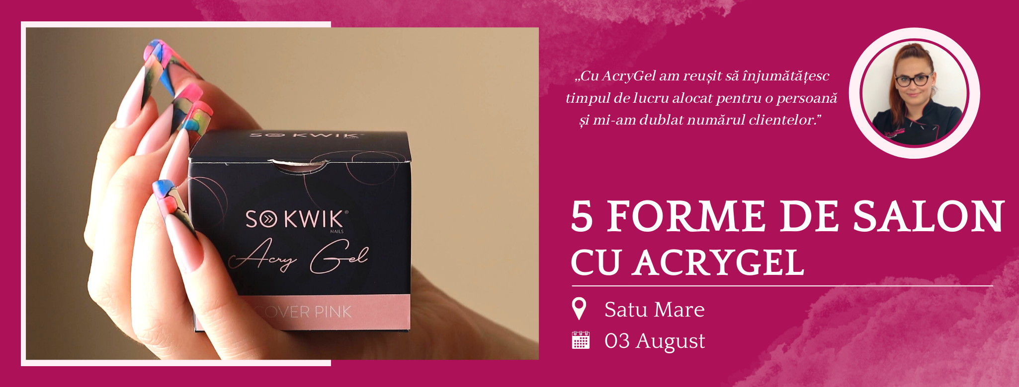 5 Forme de Salon cu Tehnica AcryGel