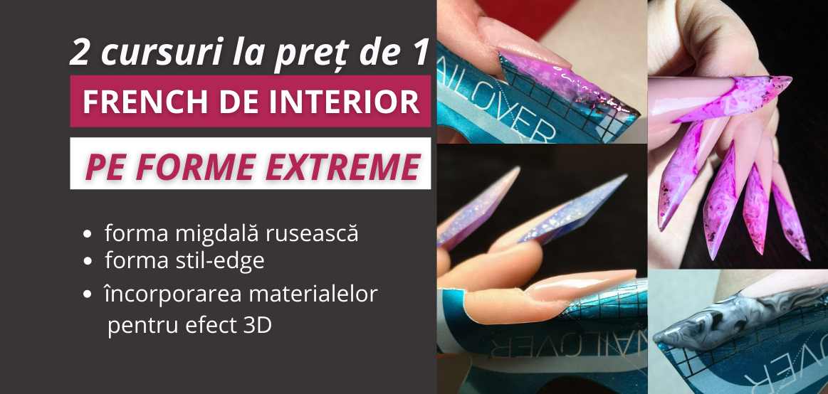 Forme Extreme cu Tehnica French de Interior - Curs Online
