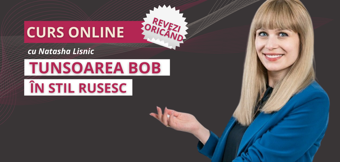 Tunsoarea Bob cu Tehnica Rusească - Curs Online