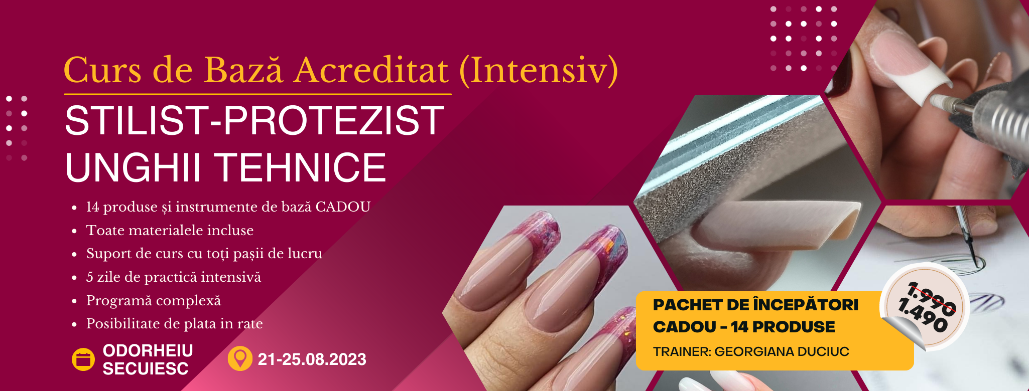 Curs de Baza Acreditat STILIST-PROTEZIST UNGHII TEHNICE (Intensiv) – Odorheiu Secuiesc
