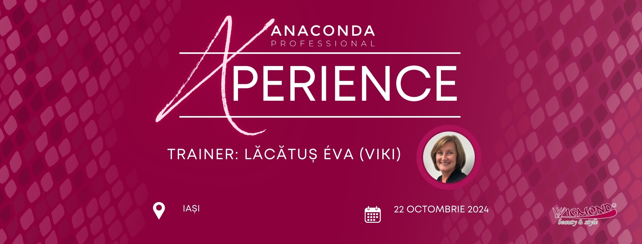 Anaconda Xperience - Lansare Produse Profesionale Cosmetica - Iași